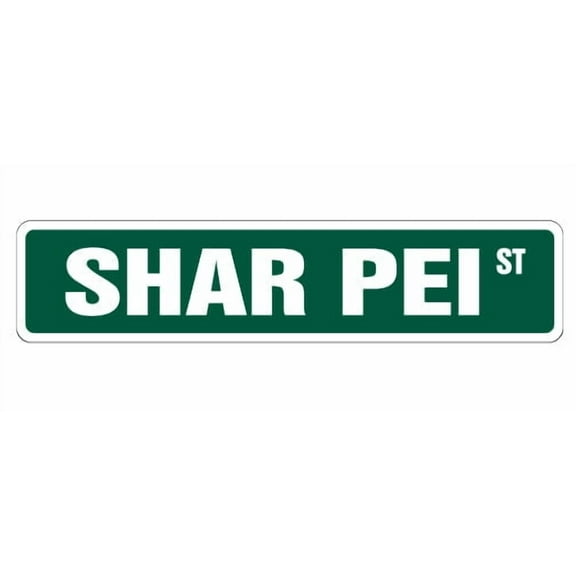 SHAR PEI Street Sign dog lover great family pet | Indoor/Outdoor | 30" Wide
