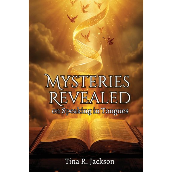 Mysteries Revealed On Speaking In Tongues, (Paperback)