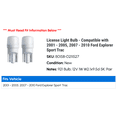 thumbnail image 2 of License Light Bulb - Compatible with 2001 - 2005, 2007 - 2010 Ford Explorer Sport Trac 2002 2003 2004 2008 2009, 2 of 2