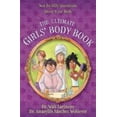 thumbnail image 1 of Pre-Owned The Ultimate Girls' Body Book: Not-So-Silly Questions about Your Body (Paperback) 0310739810 9780310739814, 1 of 1