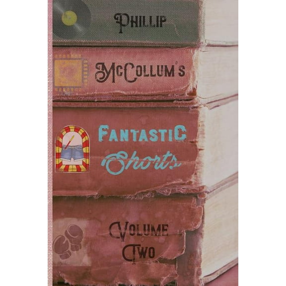 Fantastic Shorts Fantastic Shorts: Volume Two, Book 2, (Paperback)