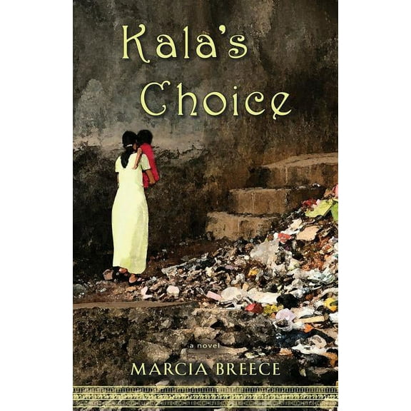 Kala's Choice, (Paperback)