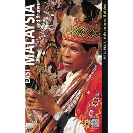 East Malaysia and Brunei: Periplus Adventure Guides