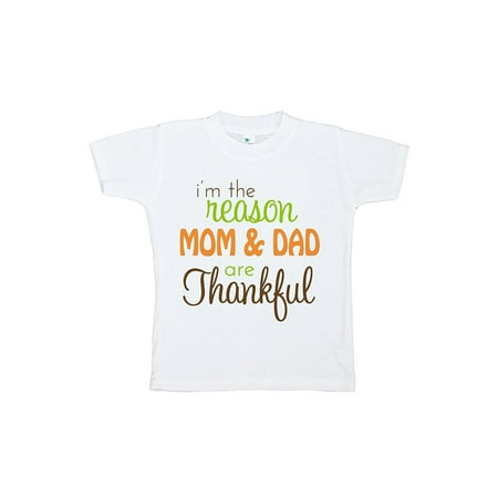 

Custom Party Shop Baby s I m The Reason Mom and Dad Are Thankful Shirt - 2T