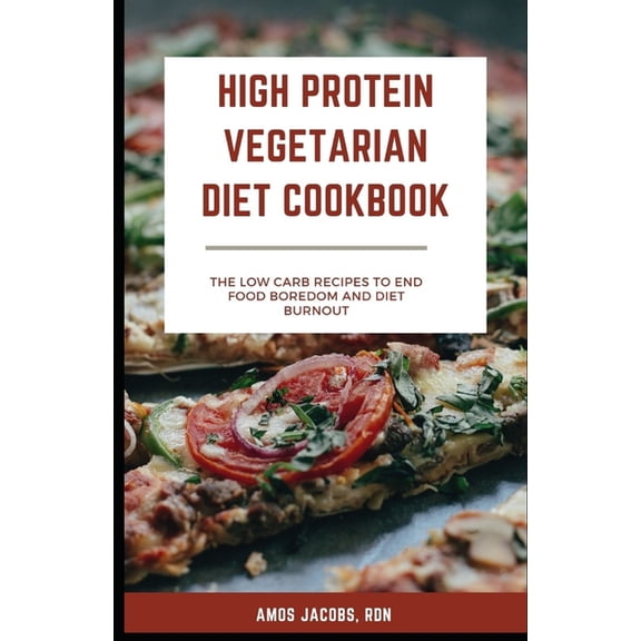 High Protein Vegetarian Diet Cookbook