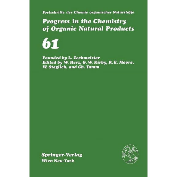 Fortschritte Der Chemie Organischer Natu Fortschritte Der Chemie Organischer Naturstoffe / Progress in the Chemistry of Organic Natural Products, Book 61, (Paperback)