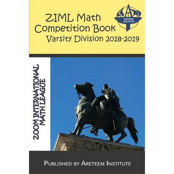 Ziml Math Competition Books ZIML Math Competition Book Varsity Division 2018-2019, Book 15, (Paperback)