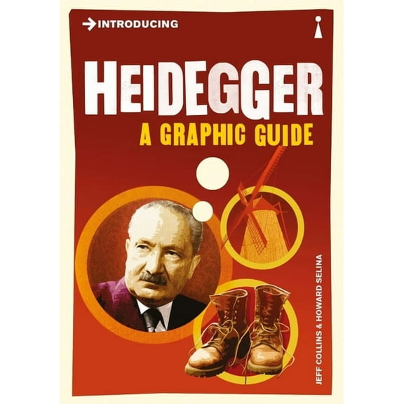 Graphic Guides: Introducing Heidegger : A Graphic Guide (Paperback)