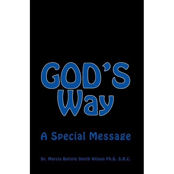 GOD'S Way: A Special Message, (Paperback)
