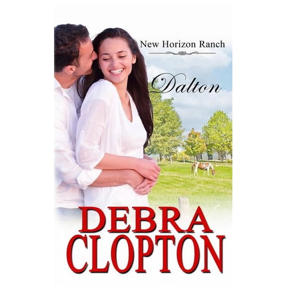 New Horizon Ranch Dalton, Book 5, (Paperback)