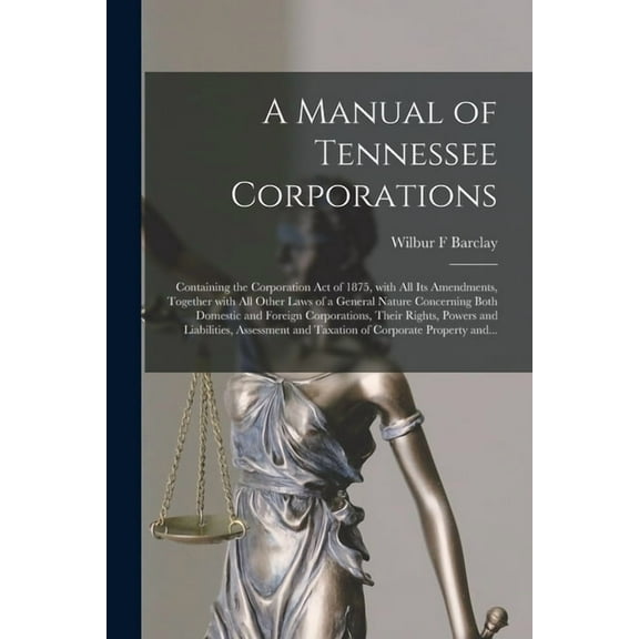 A Manual of Tennessee Corporations (Paperback)