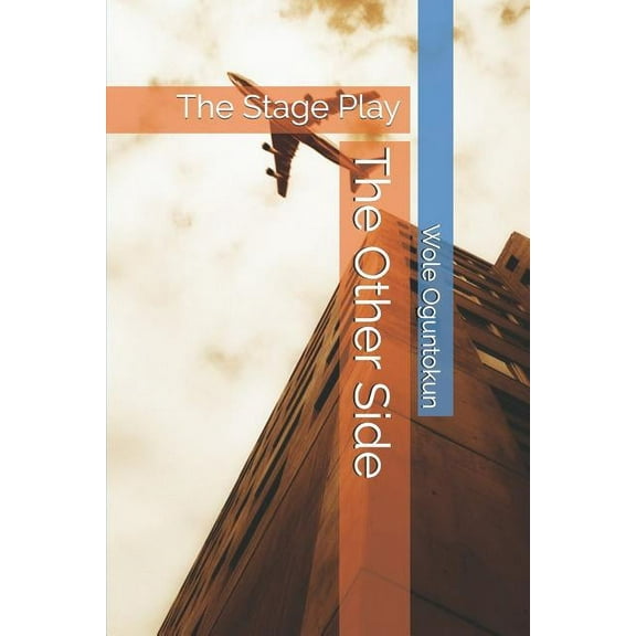 The Other Side : The Stage Play (Paperback)