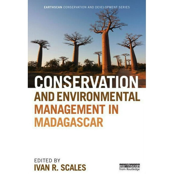 Earthscan Conservation and Development Conservation and Environmental Management in Madagascar, (Paperback)