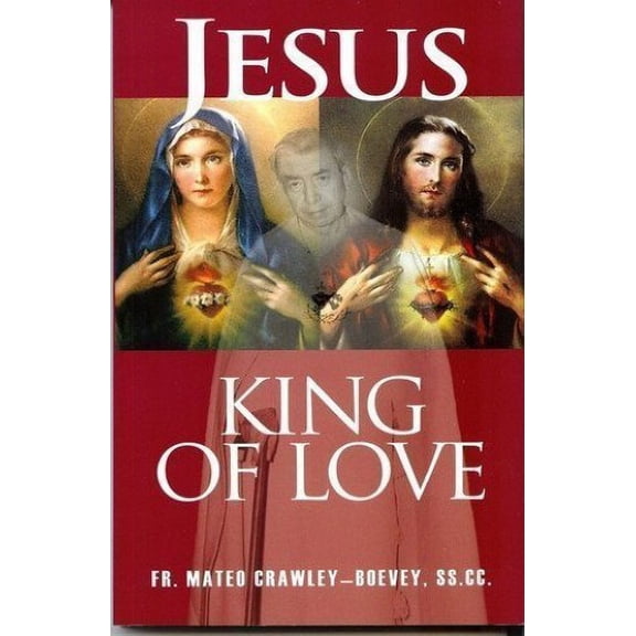 Pre-Owned Jesus, King of Love paperback Paperback