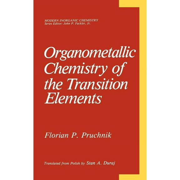 Modern Inorganic Chemistry Organometallic Chemistry of the Transition Elements, (Hardcover)