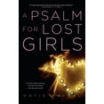thumbnail image 2 of Pre-Owned A Psalm for Lost Girls (Paperback) 0399545271 9780399545276, 2 of 2