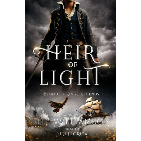 Blood of Kings: Legends Heir of Light, Book 4, (Paperback)