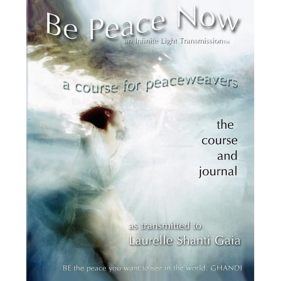 Be Peace Now (Paperback)