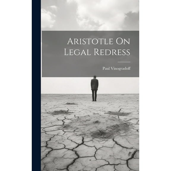 Aristotle On Legal Redress (Hardcover)