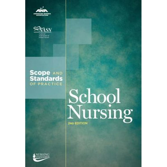 Pre-Owned School Nursing: Scopes and Standards of Practice (American Nurses Association) (Paperback) 1558103538 9781558103535