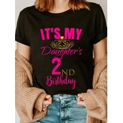 100% Cotton Cute It's My Daughter's 2nd Birthday Shirt Party Outfit Gift T-Shirt