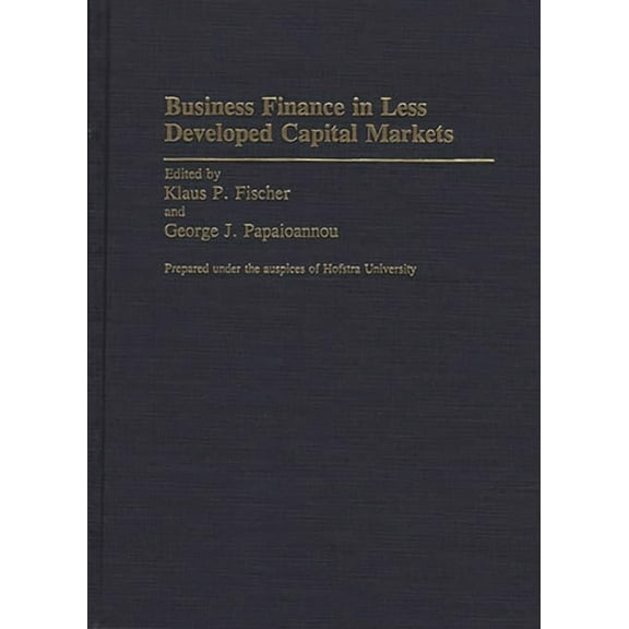 Contributions in Economics and Economic Business Finance in Less Developed Capital Markets, (Hardcover)