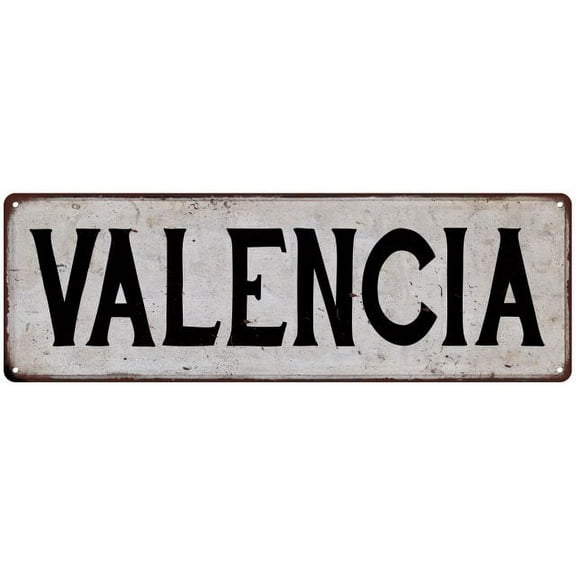 VALENCIA Vintage Look Gift Rustic Chic Metal Sign 6x18 206180036894