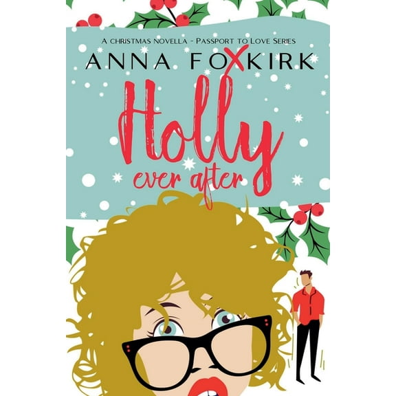Holly Ever After, (Paperback)