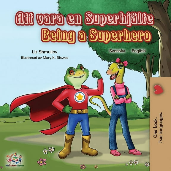 Swedish Englis Bilingual Collection Being a Superhero (Swedish English Bilingual Book), (Paperback)