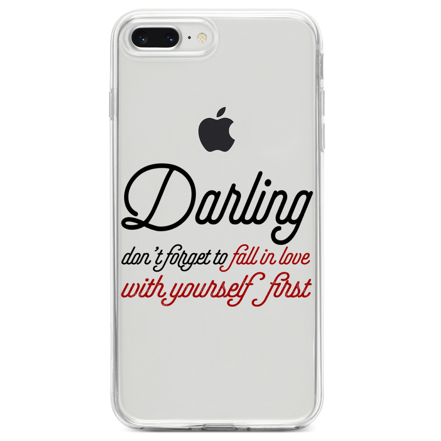 DistinctInk Clear Shockproof Hybrid Case for iPhone 7 PLUS / 8 PLUS (5.5" Screen) TPU Bumper Acrylic Back Tempered Glass Screen Protector - Darling Don't Forget to Fall In Love with Yourself - image 1 of 5