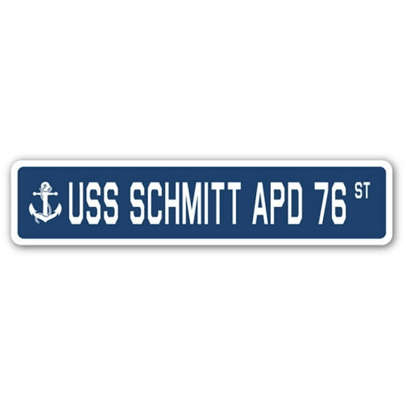 USS SCHMITT APD 76 Street Sign us navy ship veteran sailor gift