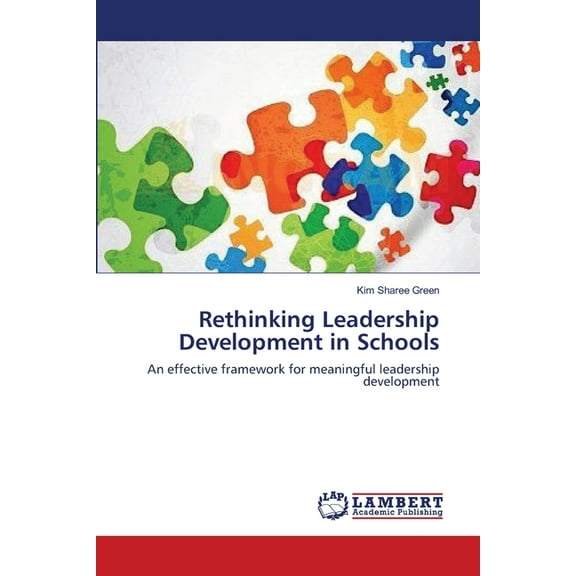 Rethinking Leadership Development in Schools, (Paperback)