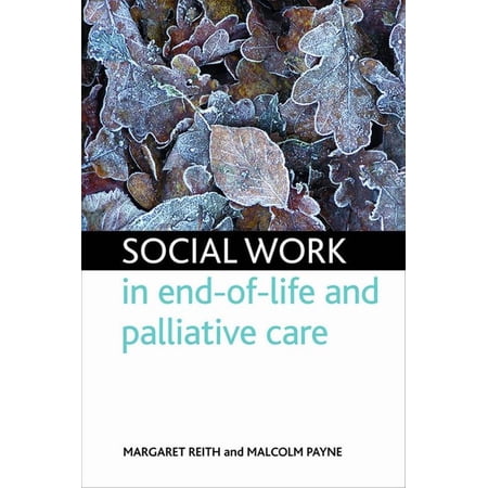 Social Work in End-Of-Life Care (Hardcover)