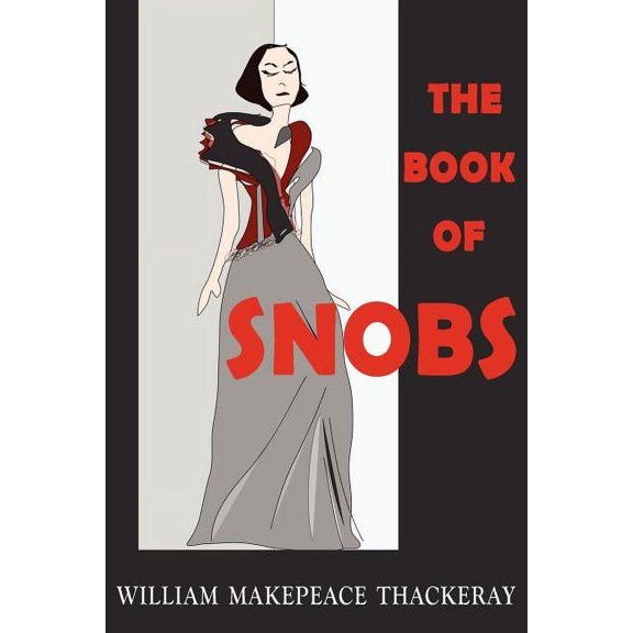 The Book of Snobs, (Paperback)