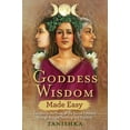 thumbnail image 1 of Pre-Owned Goddess Wisdom Made Easy: Connect to the Power of the Sacred Feminine Through Ancient Teachings and Practices (Paperback) 1788172612 9781788172615, 1 of 2