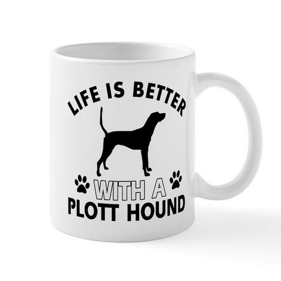 CafePress - Life Is Better With Plott Hound Mug - 11 oz Ceramic Mug - Novelty Coffee Tea Cup