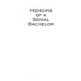 thumbnail image 2 of Memoirs of a Serial Bachelor, 2 of 3