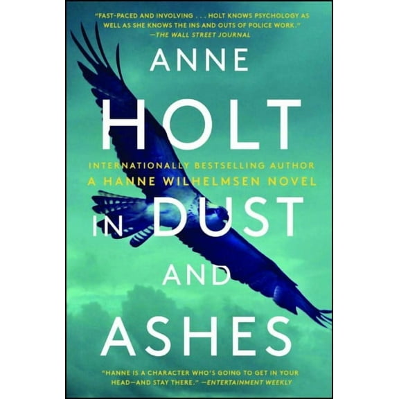 A Hanne Wilhelmsen Novel: In Dust and Ashes : Hanne Wilhelmsen Book Ten (Series #10) (Paperback)