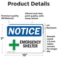 thumbnail image 2 of (2 Pack) Emergency Shelter OSHA Notice Sign 10 Inch X 7 Inch Vinyl Label Decal Sticker Weather Resistant, UV Protected for Workplace, Business, and Construction Site, Made in the USA, 2 of 7
