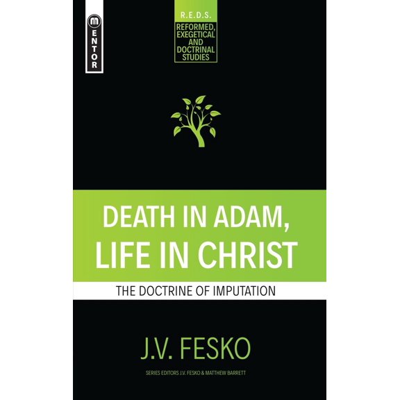 Pre-Owned Reformed Exegetical Doctrinal Studies Death in Adam, Life in Christ: The Doctrine of Imputation, (Paperback)