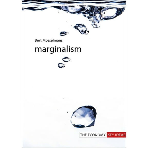 Economy: Key Ideas Marginalism, (Paperback)
