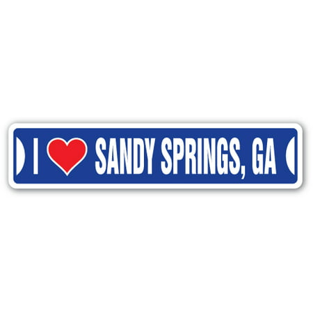 I LOVE SANDY SPRINGS, GEORGIA Street Sign ga city state us wall road décor