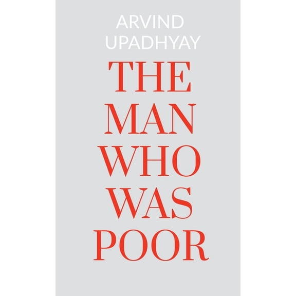 The Man Who Was Poor, (Paperback)