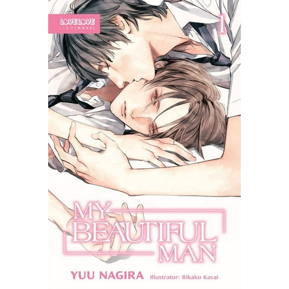 My Beautiful Man, Volume 1 (Light Novel), (Paperback)