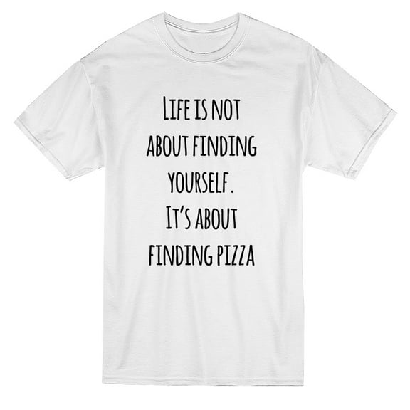 Life Is About Pizza Graphic Men White T-Shirt, Male Small