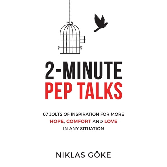 2-Minute Pep Talks: 67 Jolts of Inspiration for More Hope, Comfort, and Love in Any Situation (Paperback)