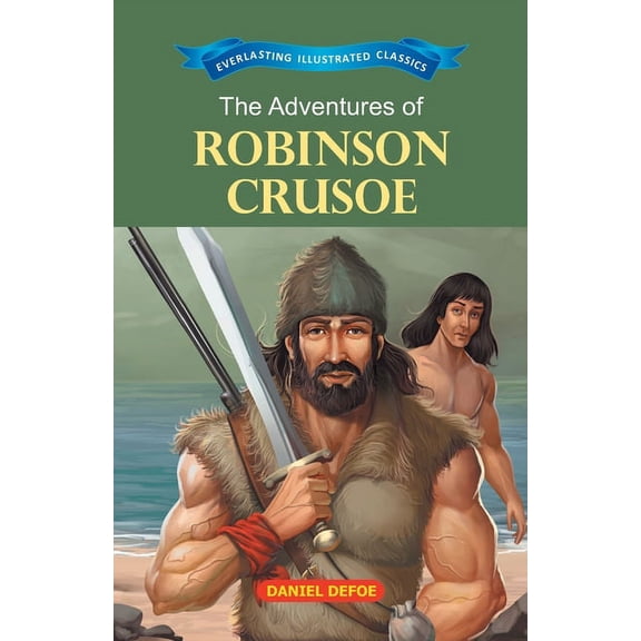 The Adventures of Robinson Crusoe, (Paperback)
