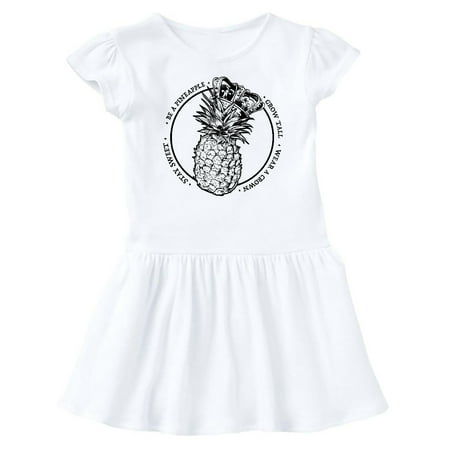 

Inktastic Grow Tall Stay Sweet Wear a Crown Pineapple Queen Gift Baby Girl Dress