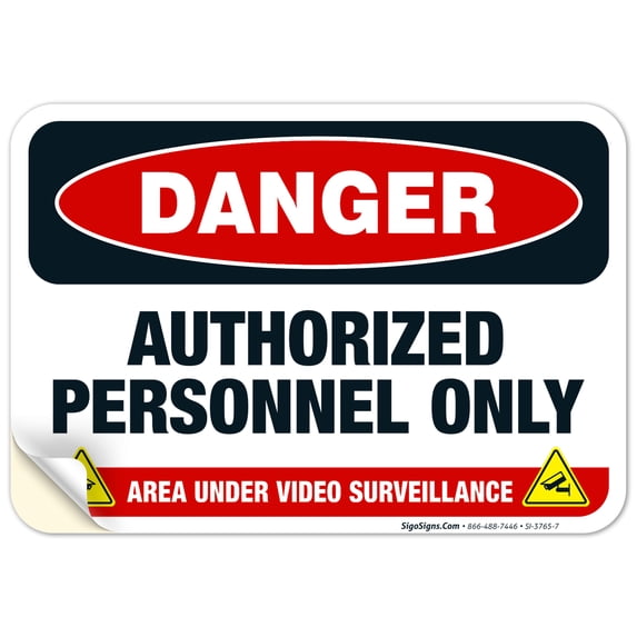 Danger Authorized Personnel Only Sign, OSHA Danger Sign, 10x7 Vinyl Sticker