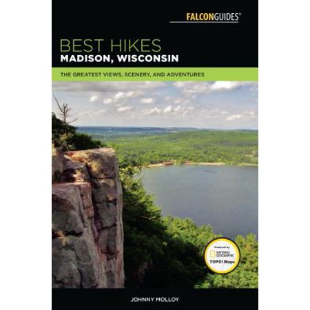 Best Hikes Madison, Wisconsin - eBook (Best Hiking In Wisconsin)